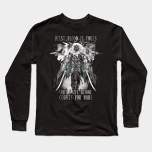 First Blood is Yours Drizzt Do'Urden Drow Fighter Long Sleeve T-Shirt